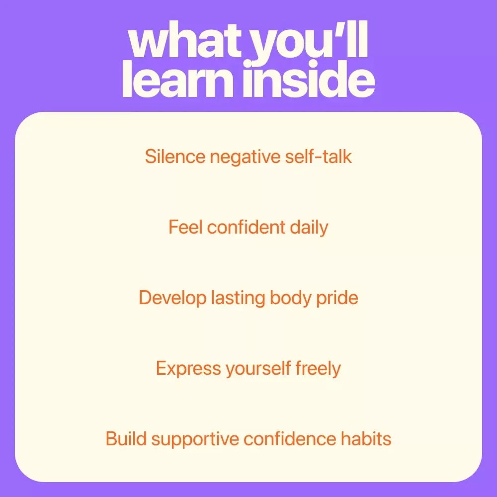 Own Your Glow: A Real-World Guide to Body Confidence | How to Have Body Confidence Daily, Mindset & Self-Love Digital Guide