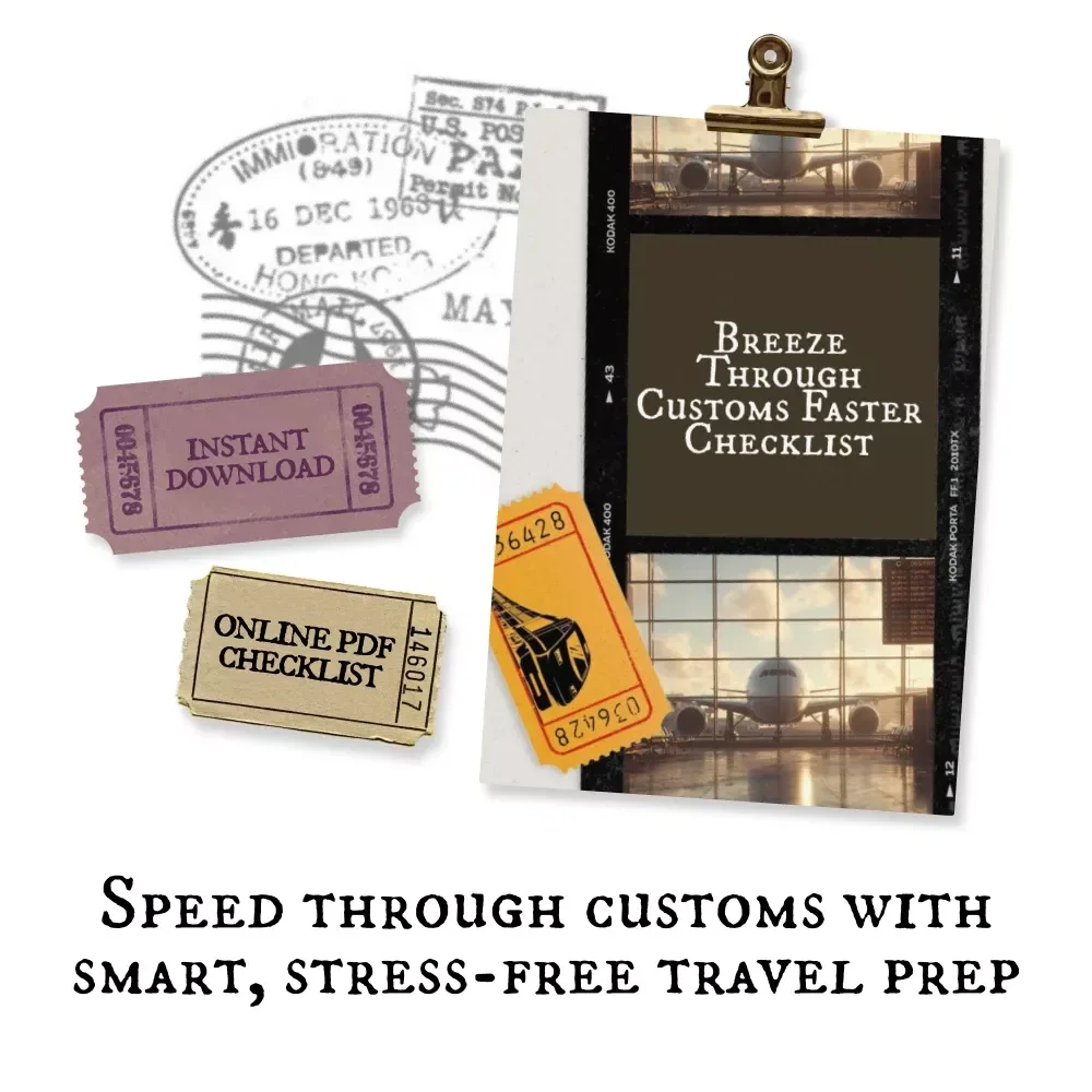 Breeze Through Customs Faster Checklist – Ultimate Travel Customs Guide, Airport Security Checklist, Digital Download for Stress-Free International Travel