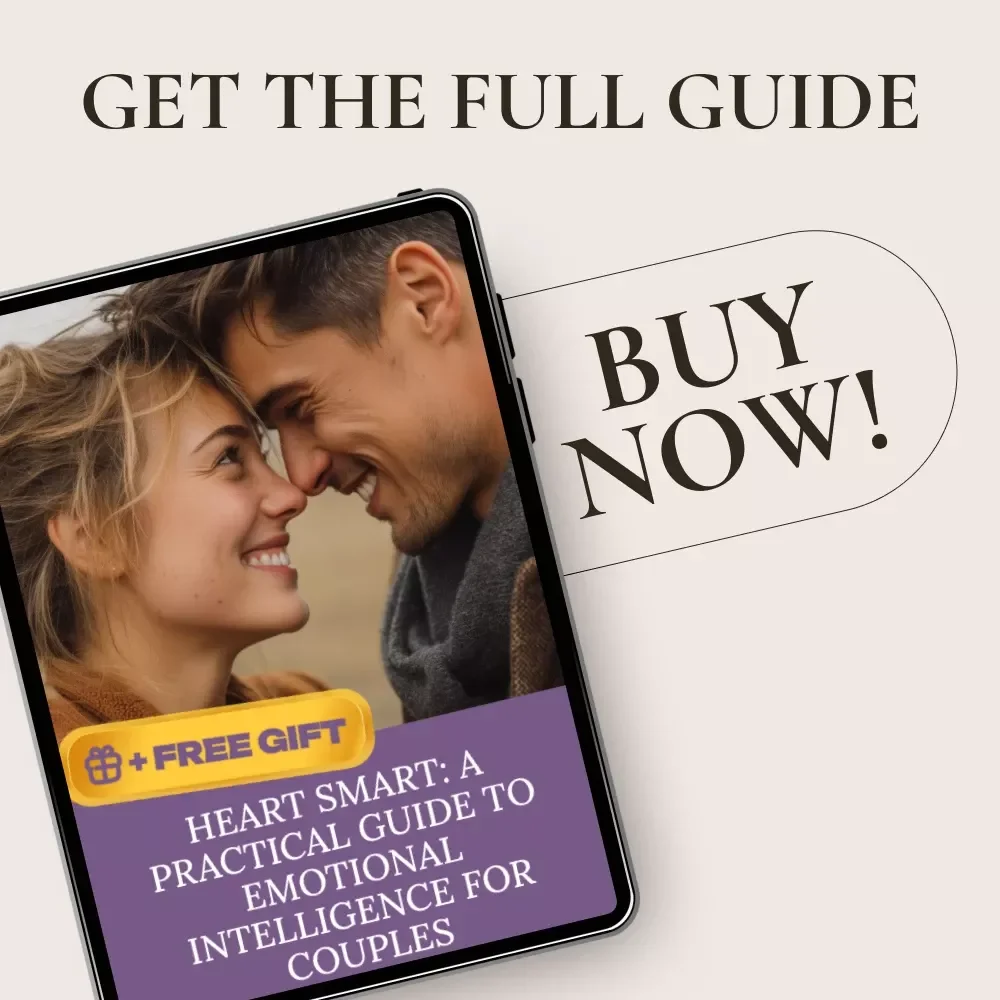 Heart Smart: A Practical Guide to Emotional Intelligence for Couples | Relationship Communication eBook | Build Trust, Empathy & Connection