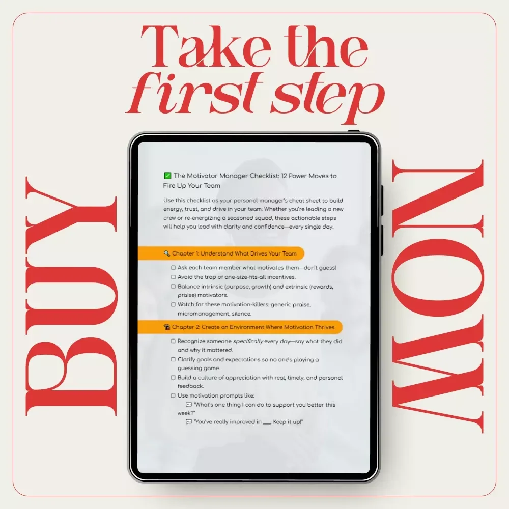 The Motivator Manager Checklist: 12 Power Moves to Fire Up Your Team | How to Motivate Staff as a Manager | Leadership Checklist Download