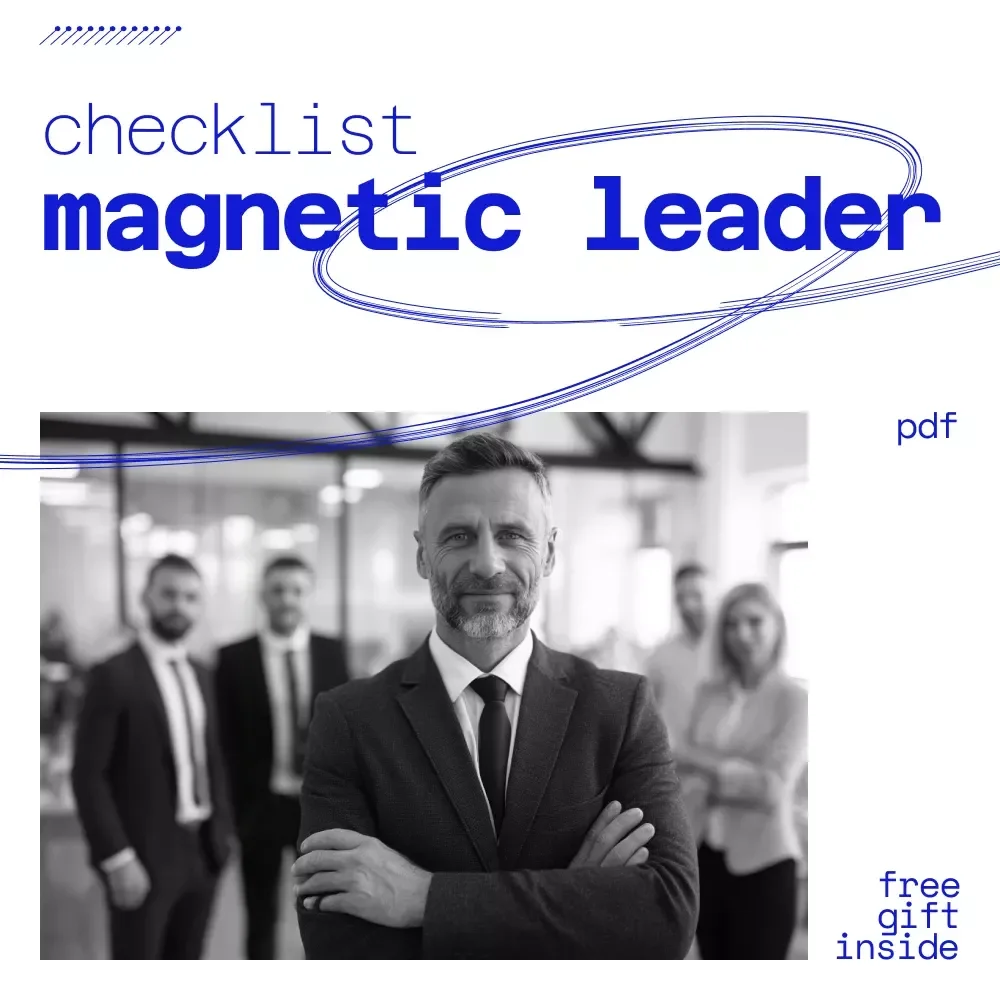 The Magnetic Leader’s Checklist | Charismatic Leadership Style Guide for Confident Presence, Influence & Vision | Digital Download
