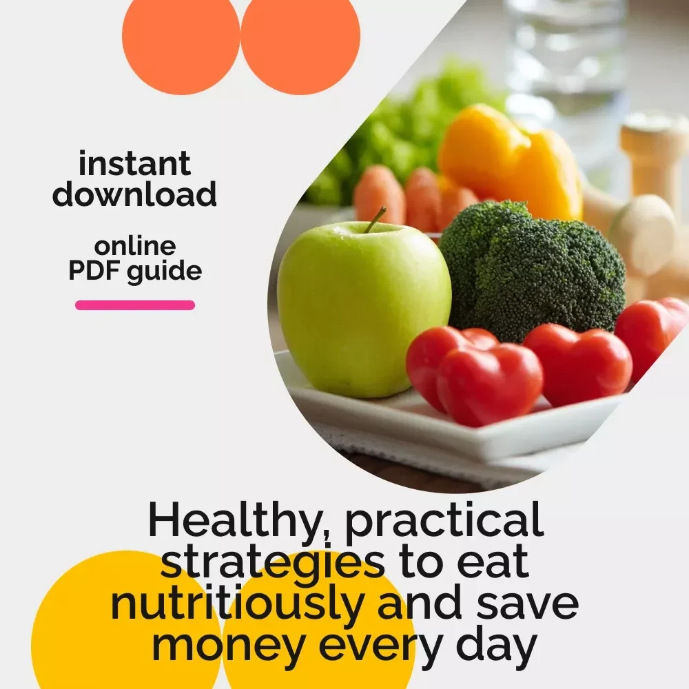 Nutritious & Thrifty Guide to Eating Healthy on a Budget — Budget-Friendly Healthy Eating eBook, Meal Planning Tips, Smart Grocery Shopping, Affordable Nutrition Guide for Eating Healthy on a Budget