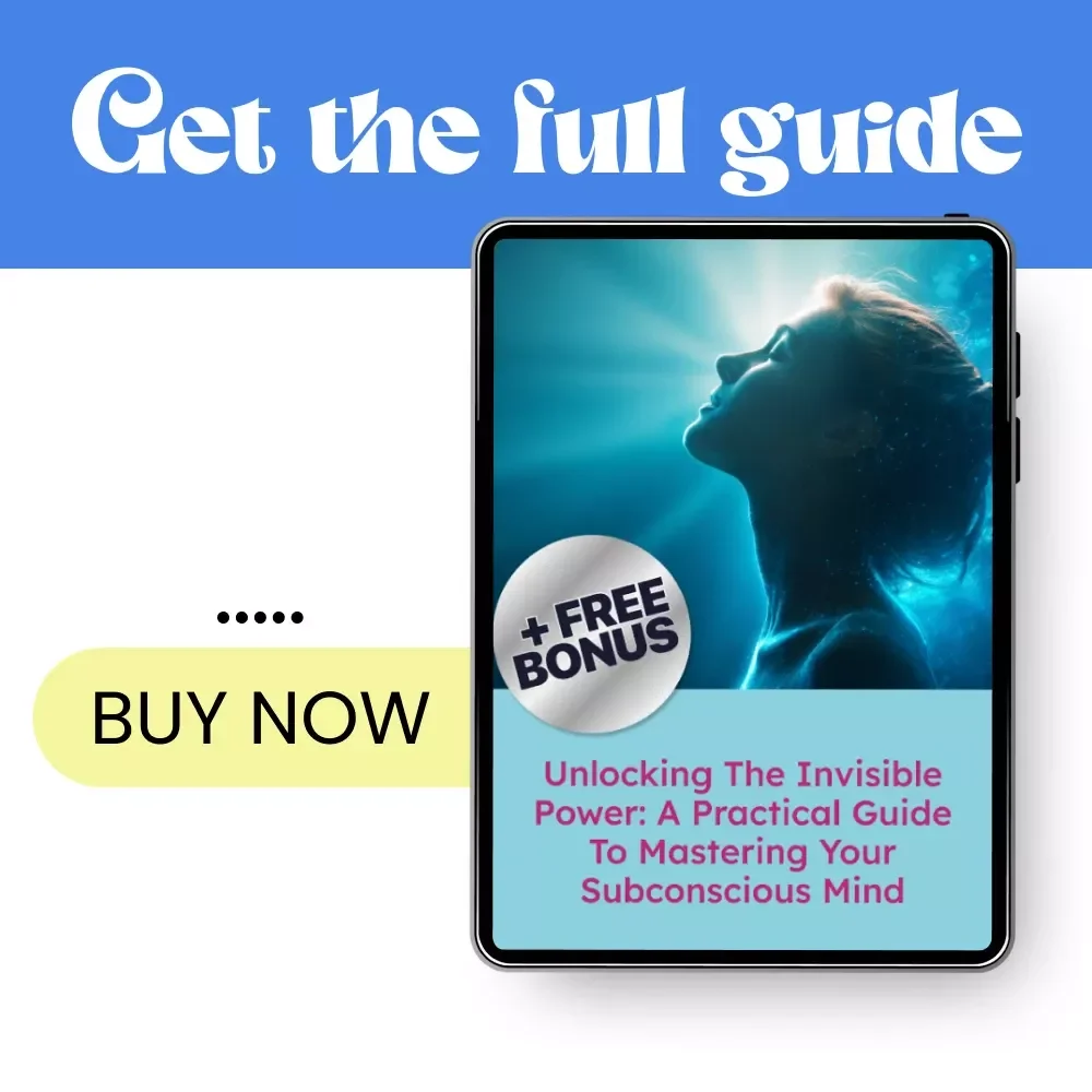 Unlocking the Invisible Power: A Practical Guide to Mastering Your Subconscious Mind | Learn how to use subconscious mind | Transform Habits, Beliefs & Inner Power eBook
