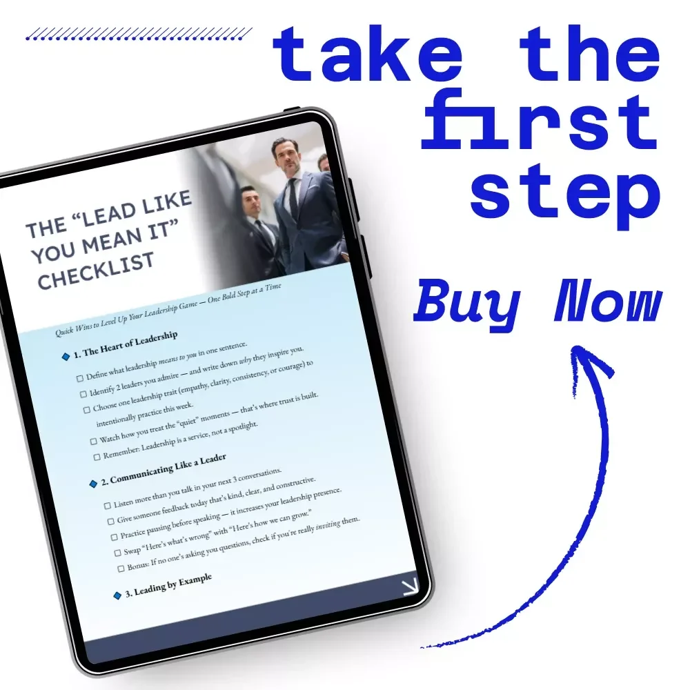 The “Lead Like You Mean It” Checklist – A Practical Leadership Checklist for Anyone Asking How Do You Lead Others With Confidence