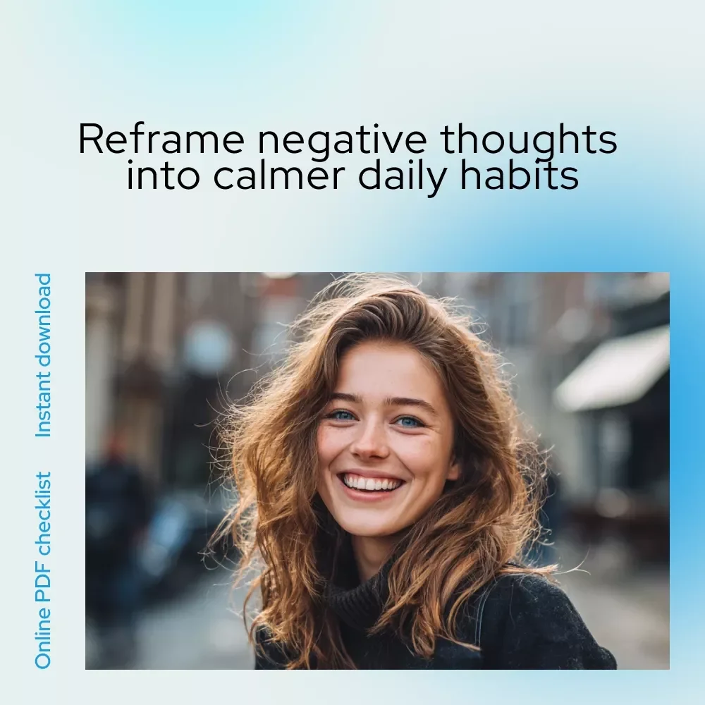 Flip the Script: Your Positive Thinking Power Checklist | A Practical Guide on How to Change Negative Thoughts to Positive Thinking