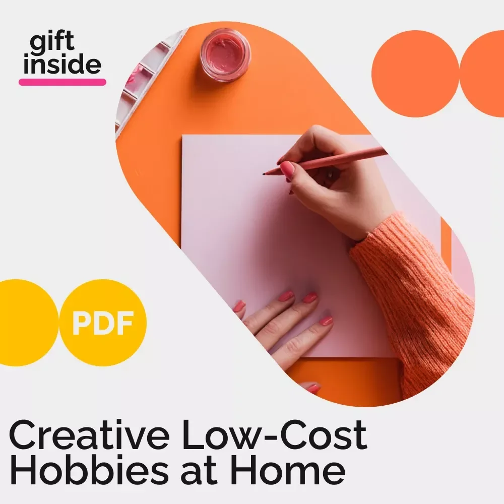 Creative Low-Cost Hobbies at Home: Affordable & Fun DIY Ideas for Mental Wellness & Relaxation
