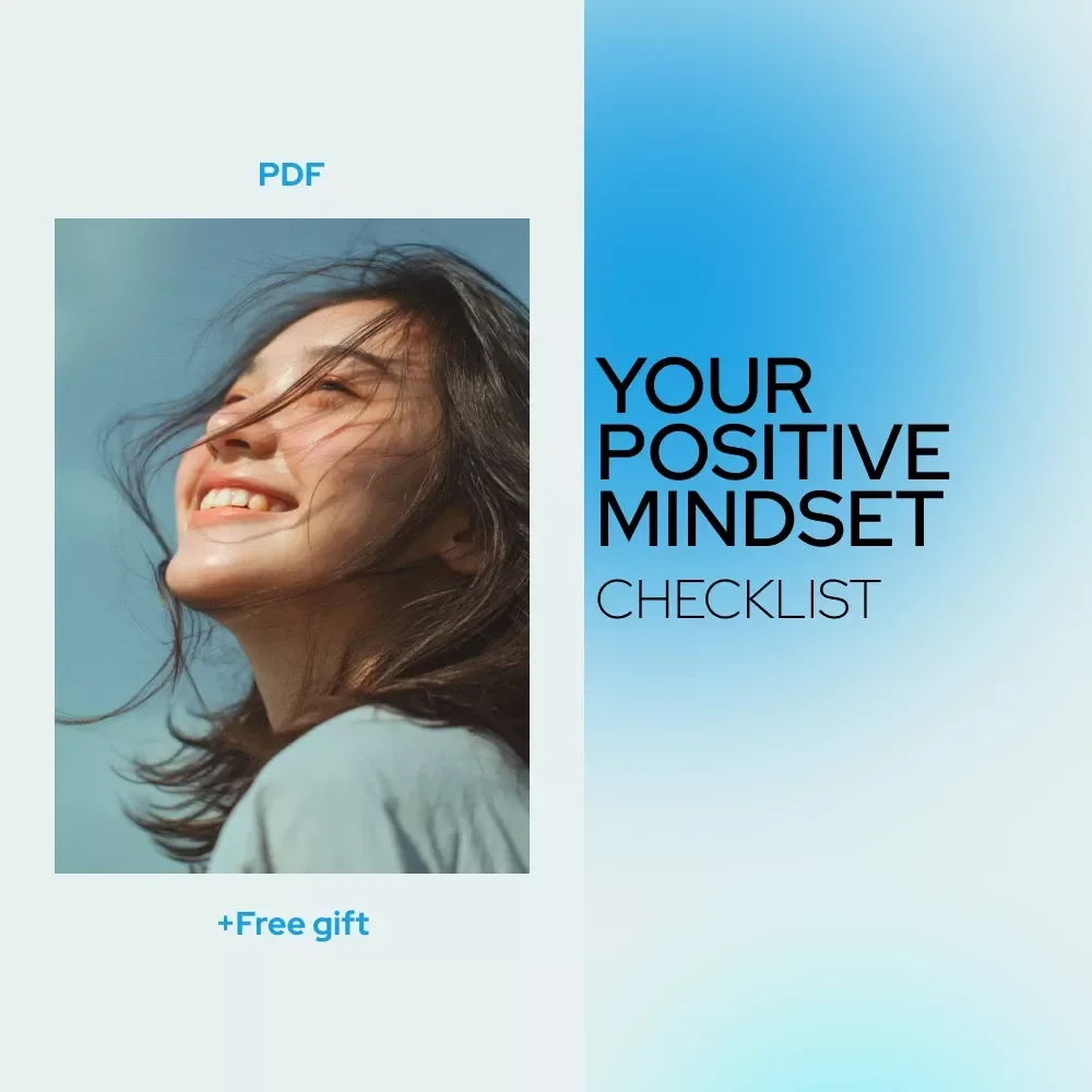 Your Positive Mindset Checklist: Positive Thinking Quotes to Boost Your Life