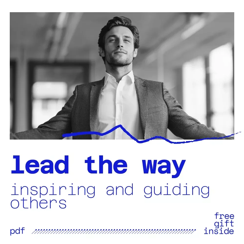 Lead the Way: A Practical Guide to Inspiring and Guiding Others | Leadership Guide for Anyone Asking How Do You Lead Others | Digital Download