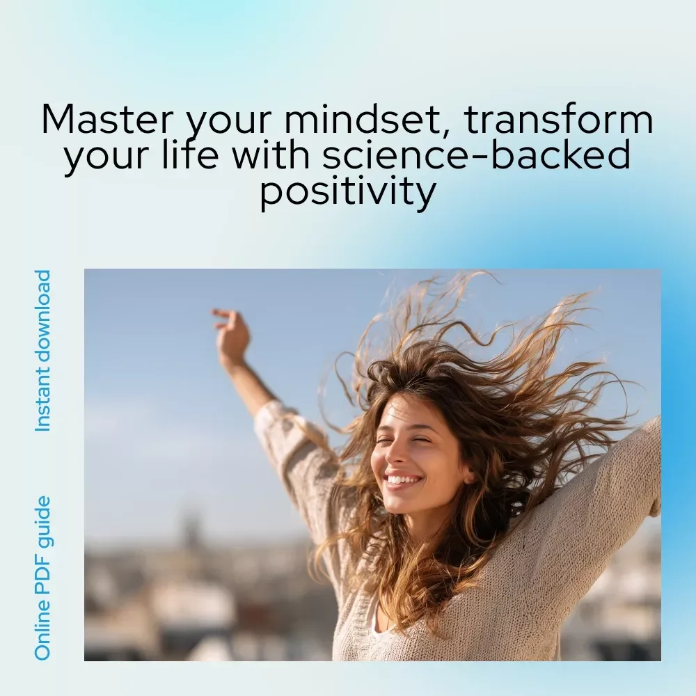The Power of Positivity Digital Guide: How Positive Thinking Affects Your Life | Mindset Shift Workbook & Ebook