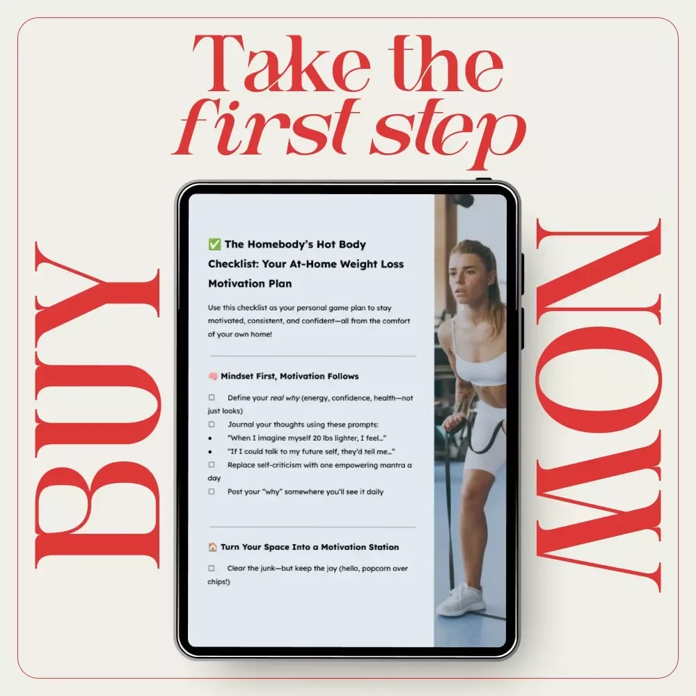 The Homebody’s Hot Body Checklist: Your At-Home Weight Loss Motivation Plan | Digital Checklist for How to Motivate Yourself to Lose Weight at Home | Printable Wellness & Fitness Guide