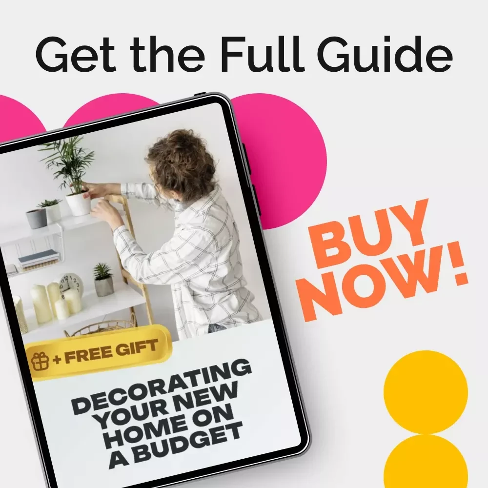 Decorating Your New Home on a Budget | Affordable Home Makeover eBook | Stylish Decorating Ideas for Every Room | Decorating a New Home on a Budget Guide