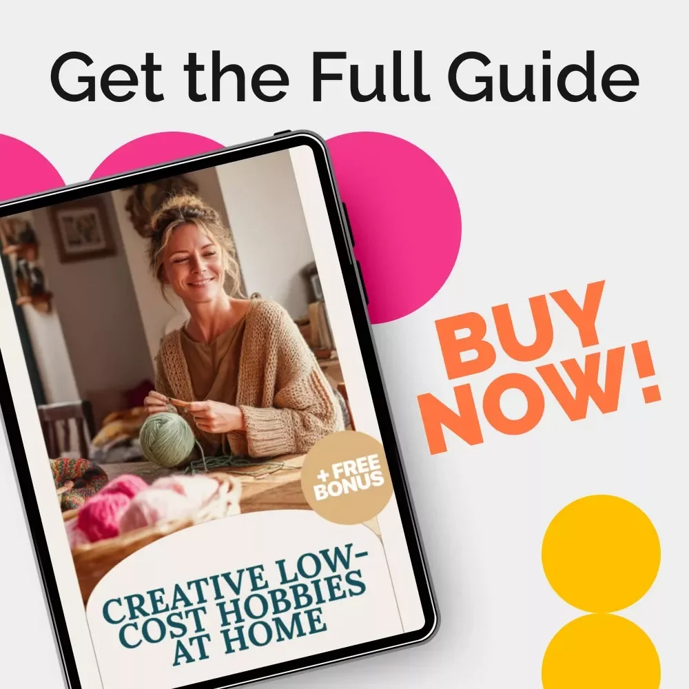 Creative Low-Cost Hobbies at Home: Affordable & Fun DIY Ideas for Mental Wellness & Relaxation