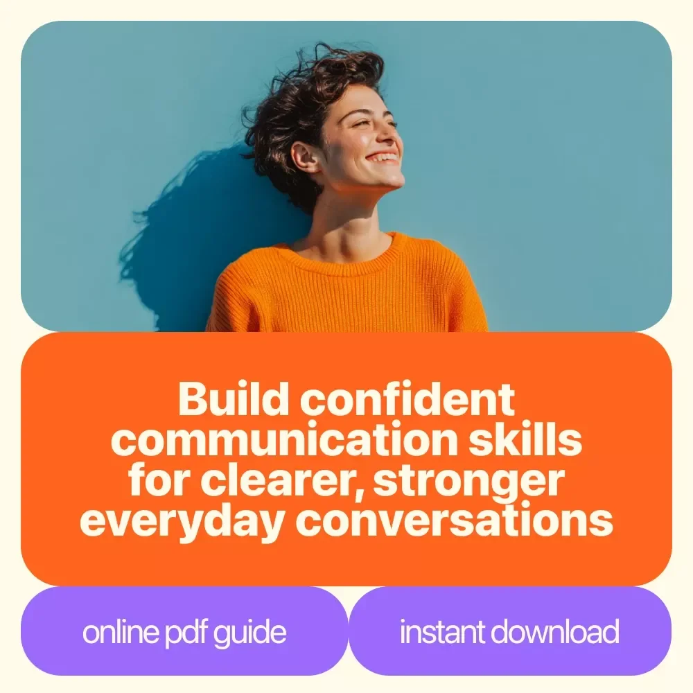 Speak Up, Shine Bright: Unlocking Confident Communication – A Practical Guide on how to build confidence in communication skills for Work, Life & Leadership