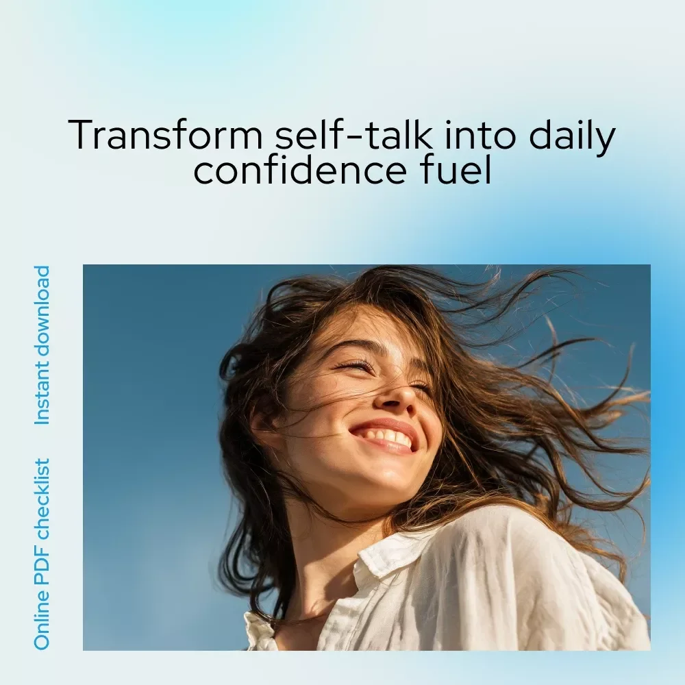 The Self-Talk Glow-Up Checklist: Flip Your Script, Boost Your Vibe | Ebook Guide on how to create positive self talk, Confidence & Mindset Reset