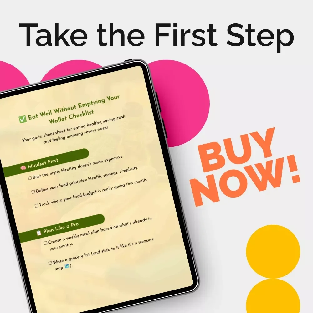 Eat Well Without Emptying Your Wallet Checklist | Eating Healthy on a Budget Printable | Budget-Friendly Meal Planning Guide | Healthy Eating Tools