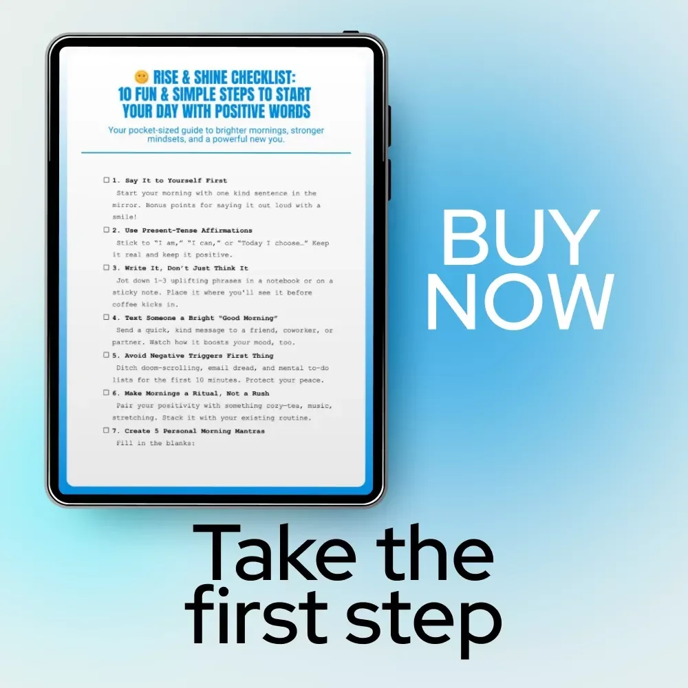 Rise & Shine Checklist: 10 Fun & Simple Steps to Start Your Day with Positive Words | Morning Mindset Printable, good morning with positive words, Daily Affirmation Routine