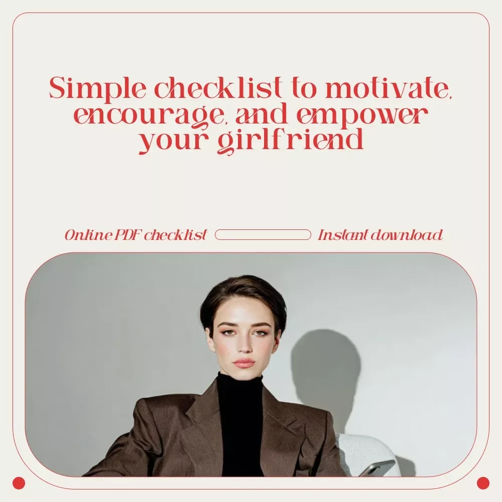 The “In Her Corner” Checklist: 10 Fun Ways to Help Your Girlfriend Feel Empowered, Encouraged, and Unstoppable | Digital Checklist for Partners Wondering how to motivate my girlfriend