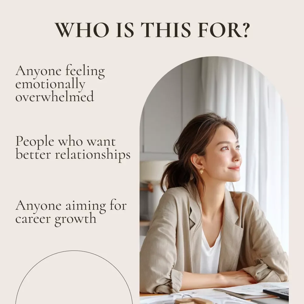 Feel Smarter: A Simple Guide to Emotional Intelligence That Actually Works | Practical EQ Workbook & Guide on how to gain emotional intelligence for Work, Relationships & Personal Growth