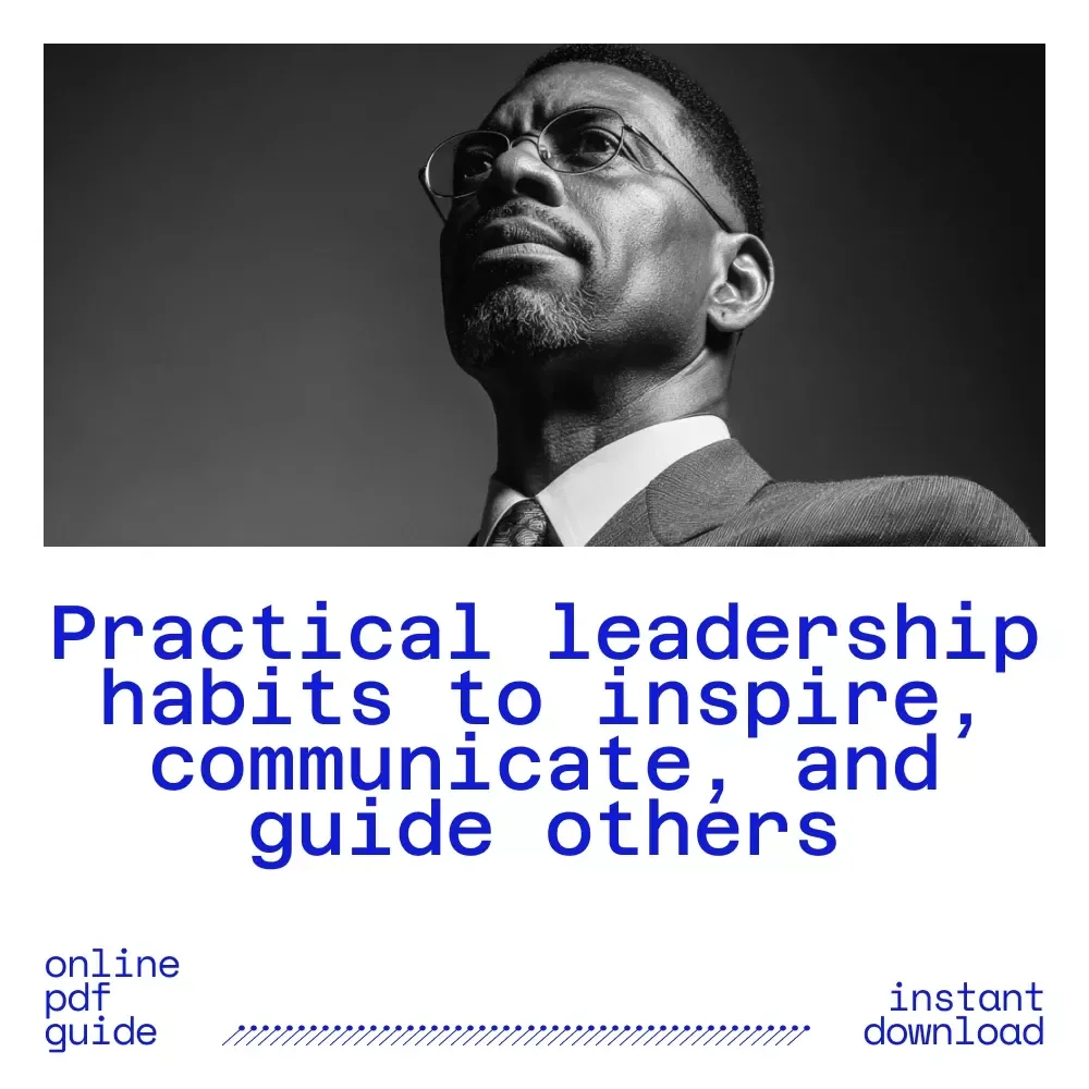 Lead the Way: A Practical Guide to Inspiring and Guiding Others | Leadership Guide for Anyone Asking How Do You Lead Others | Digital Download