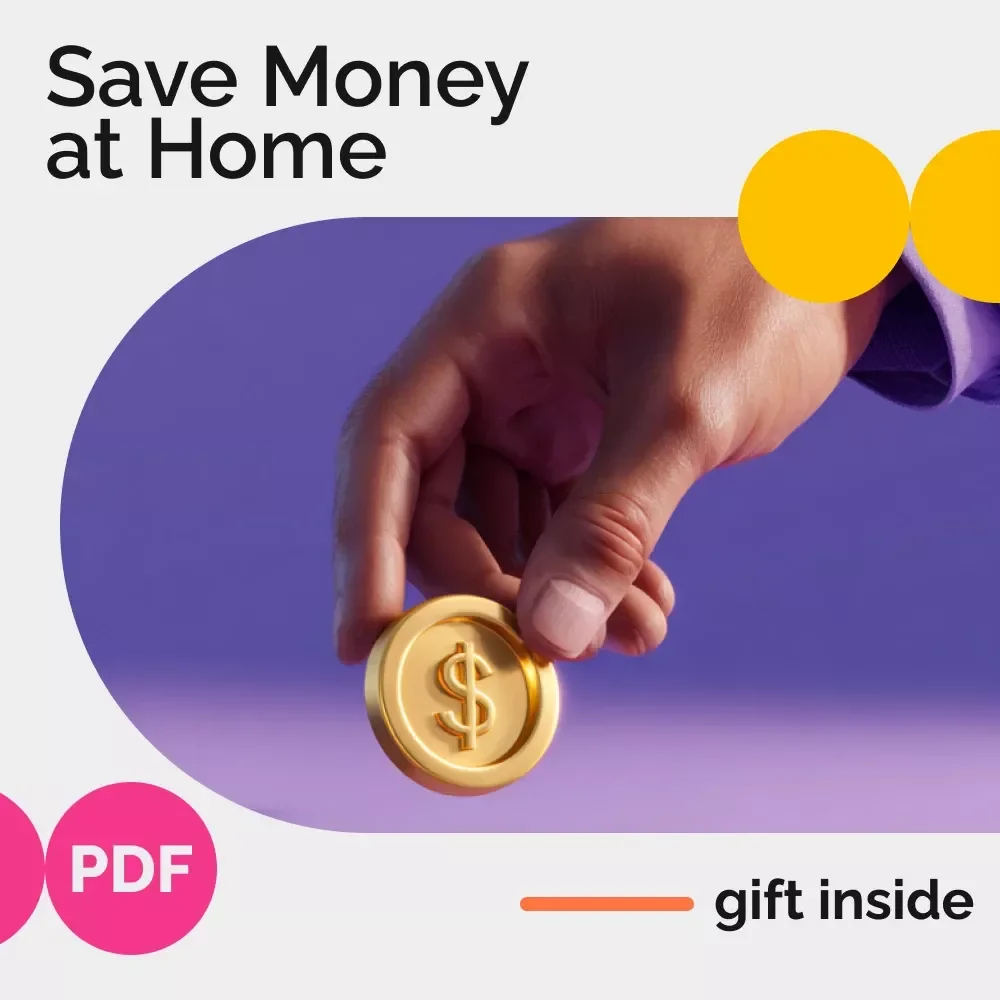 Smart Savings: How to Save Money at Home and Make Every Dollar Count | Digital Download Guide for Practical Home Budgeting, Sustainable Living, and Everyday Savings