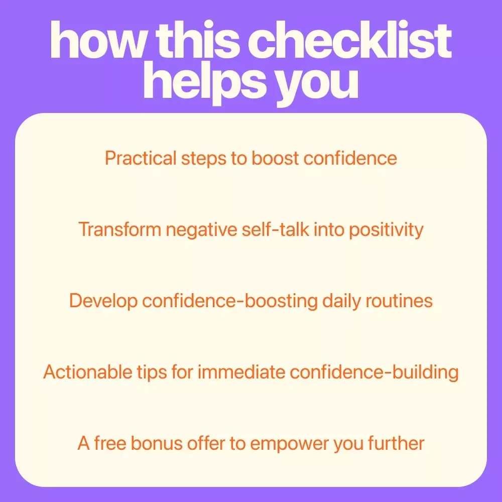 Your “Confident You” Action Checklist | Build Your Confidence with Simple Steps