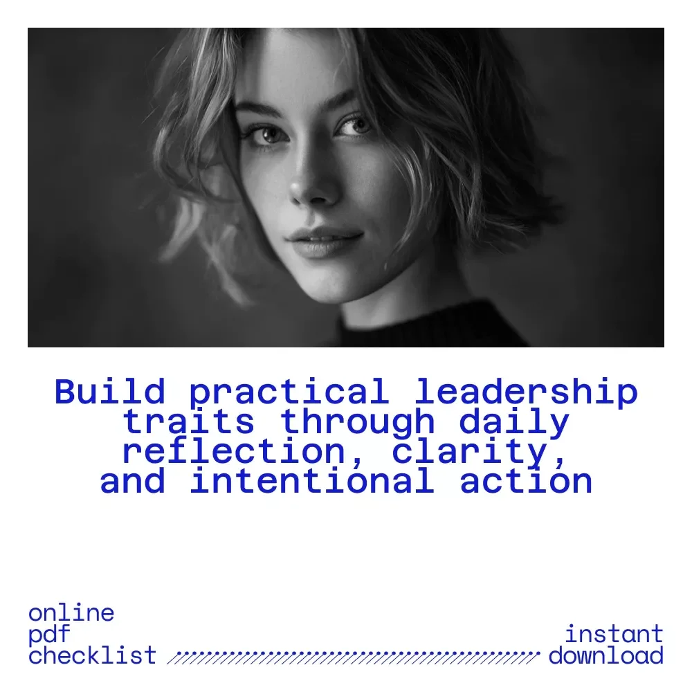 Lead Like You Mean It: The Leadership Traits Checklist | Digital Leadership Traits Guide for Confident, Purpose-Driven Leaders