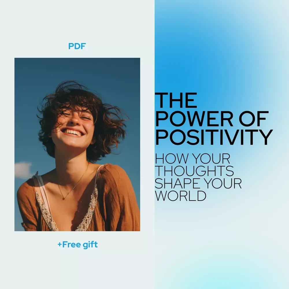 The Power of Positivity Digital Guide: How Positive Thinking Affects Your Life | Mindset Shift Workbook & Ebook