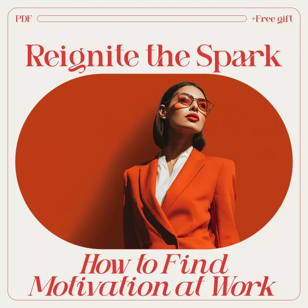 Reignite the Spark: How to Find Motivation at Work (Even on the Toughest Days) – Practical Guide for Beating lack of motivation at work, Career Motivation Reset, Digital Download