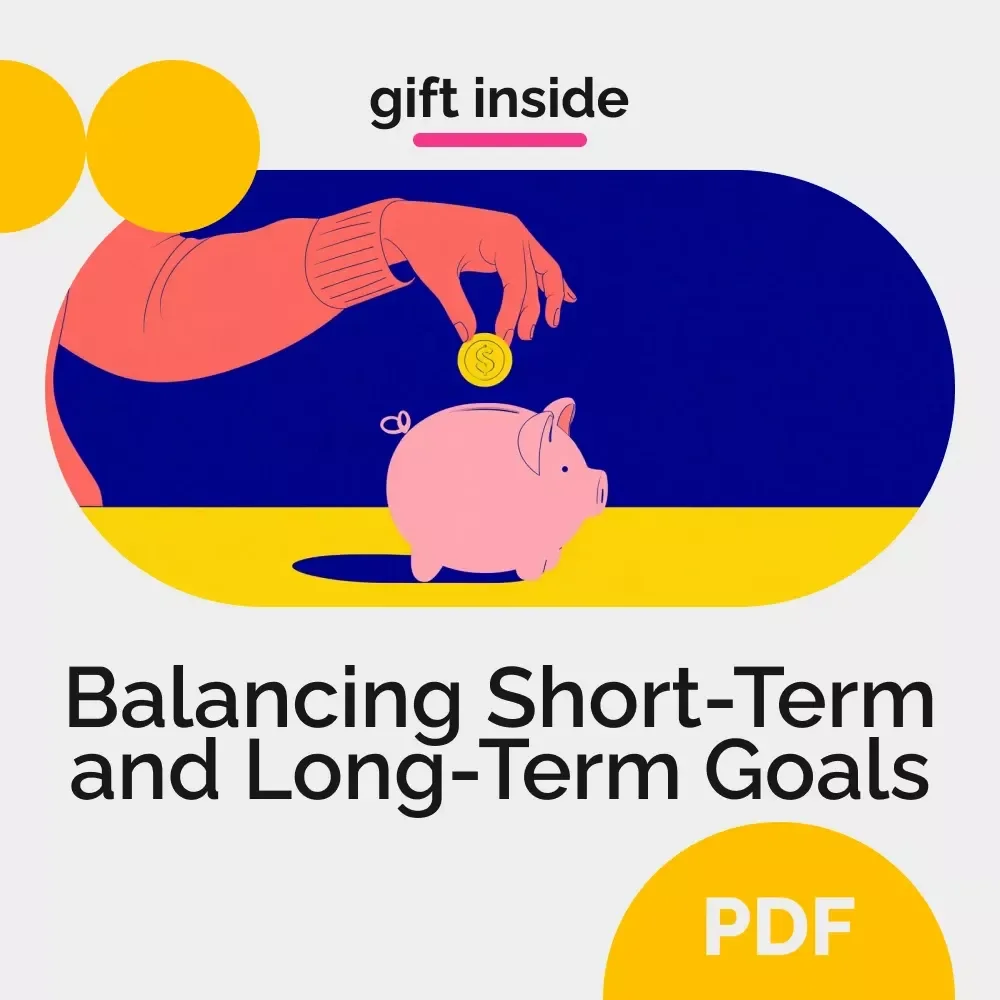 Smart Savings: The Ultimate Guide to Balancing Short-Term and Long-Term Goals | Personal Finance Guide | Budgeting Planner | Short-term vs. long-term savings Beginner Blueprint