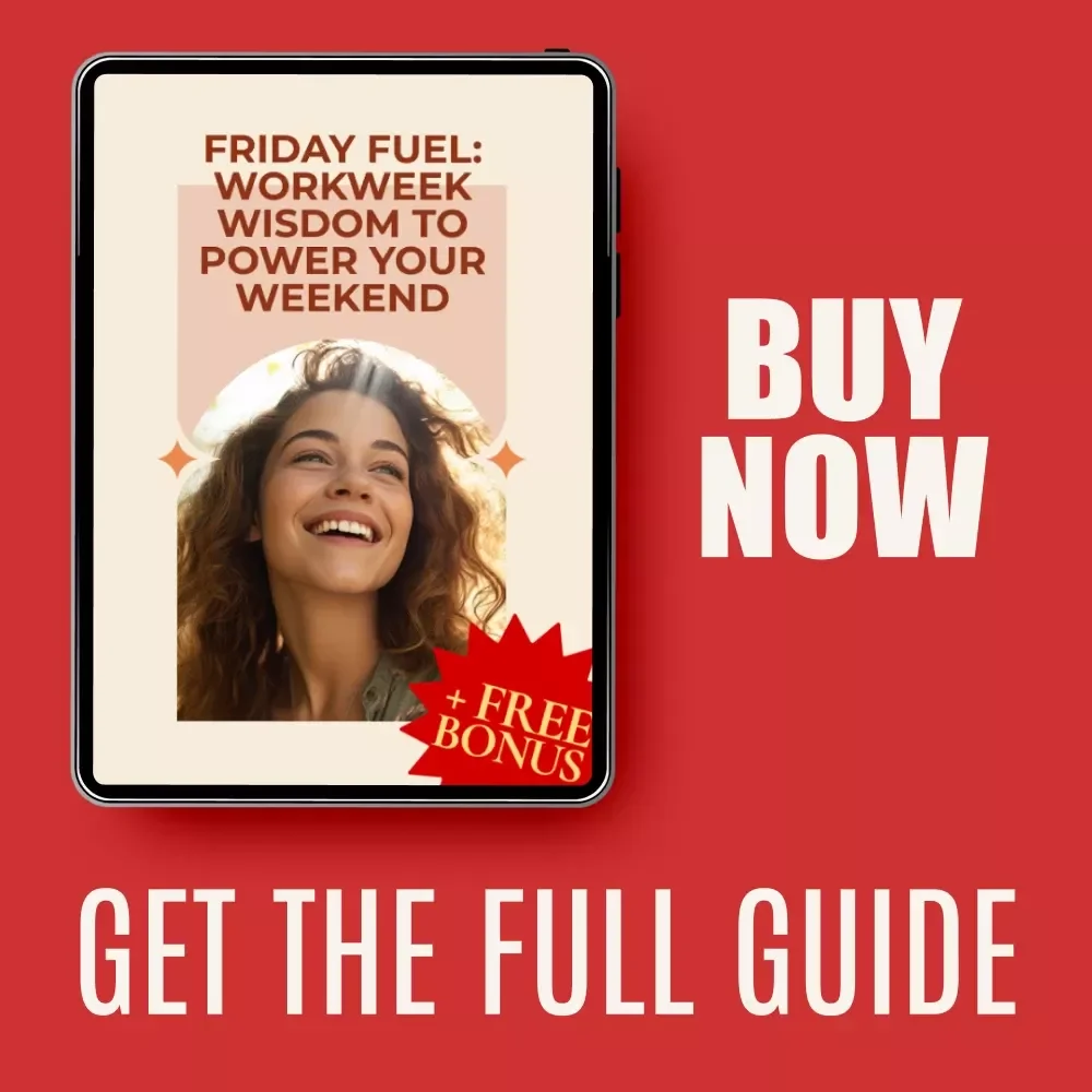 Friday Fuel: Workweek Wisdom to Power Your Weekend | Ebook of Friday Inspirational Quotes for Work, Motivation, Leadership & Team Culture
