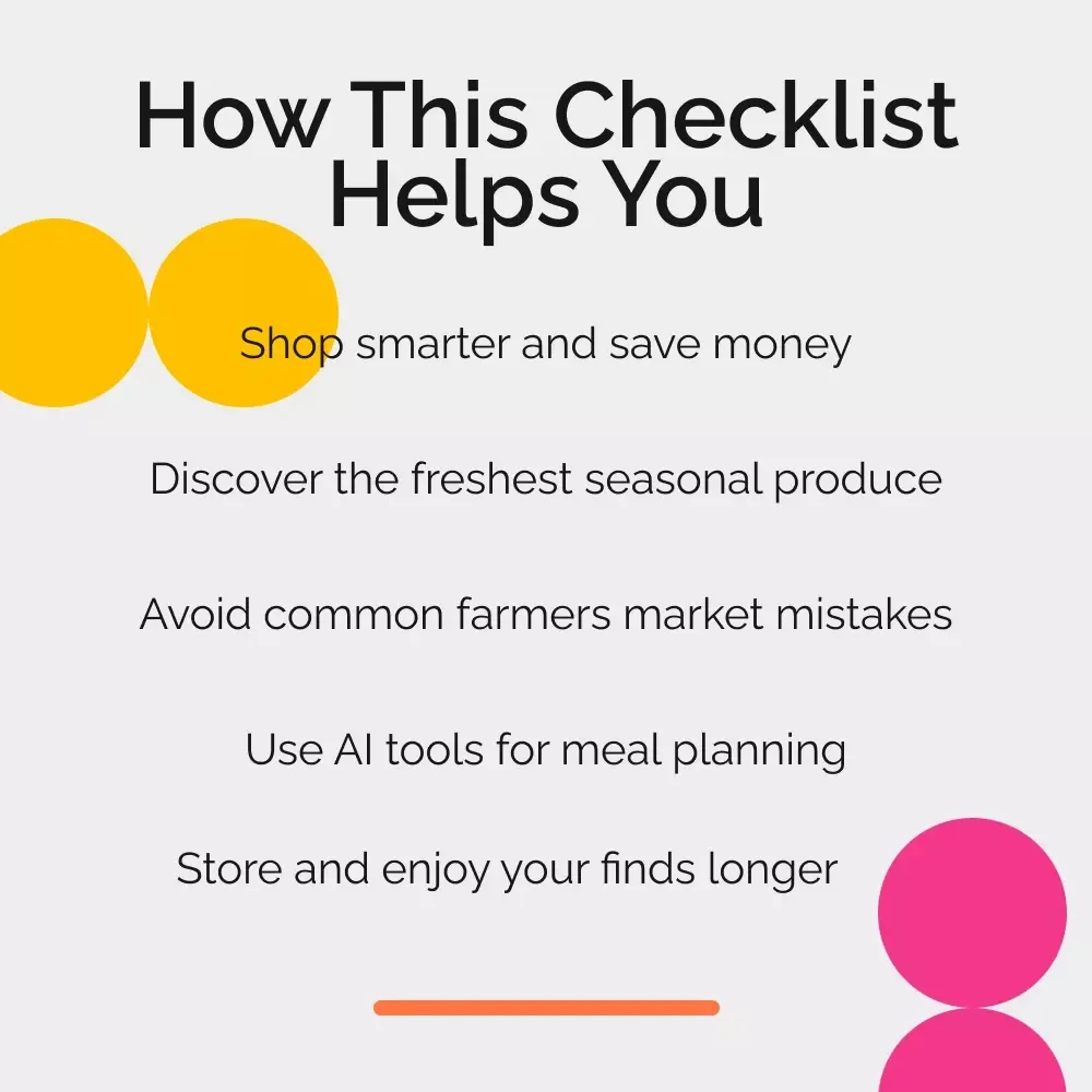 Farmers Market Mastery Checklist: Your Ultimate Guide to Seasonal Shopping Success