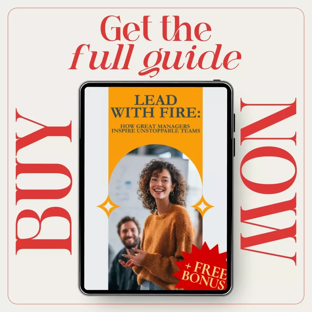 Lead with Fire: How Great Managers Inspire Unstoppable Teams | Manager Motivation Guide for Leaders Learning how to motivate staff as a manager