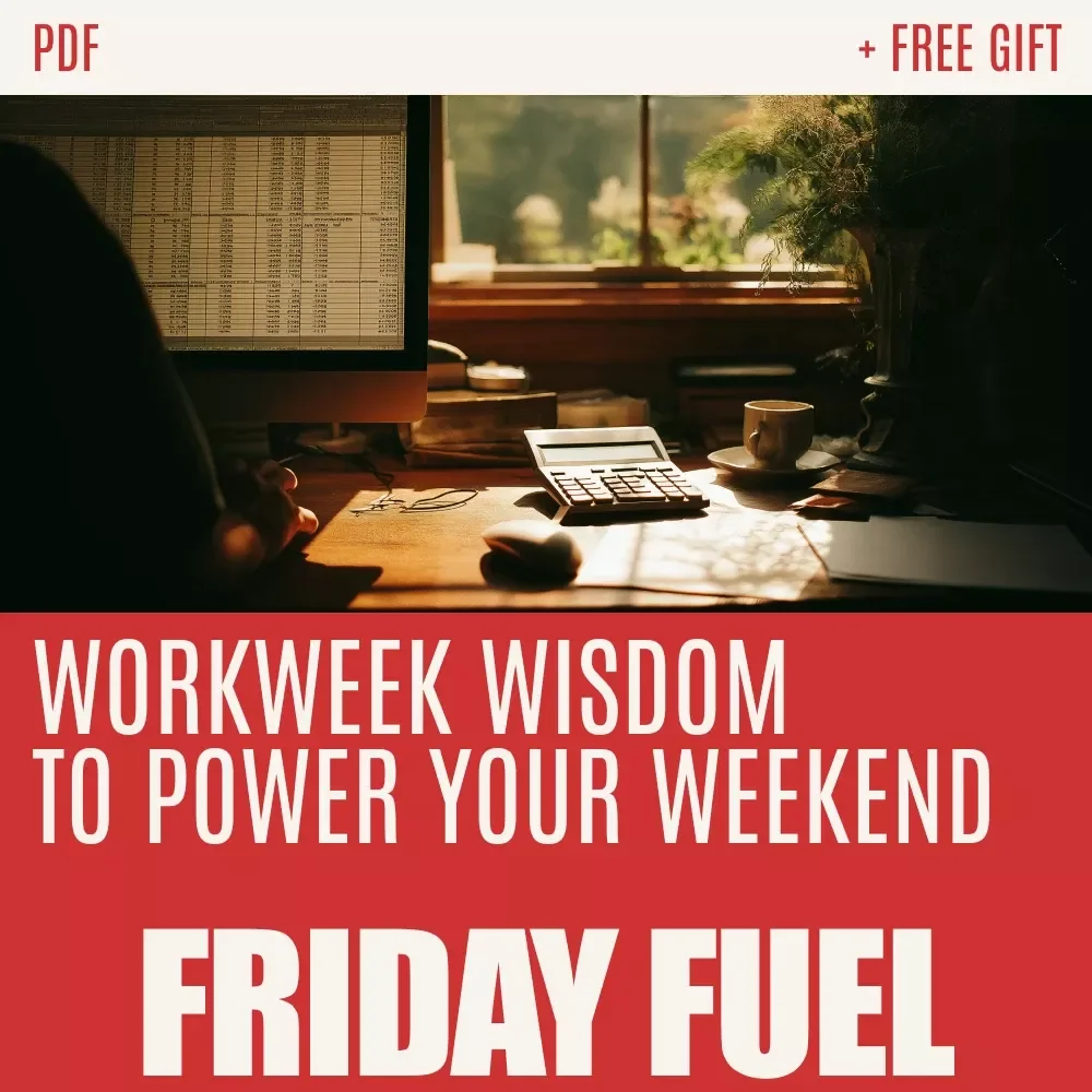 Friday Fuel: Workweek Wisdom to Power Your Weekend | Ebook of Friday Inspirational Quotes for Work, Motivation, Leadership & Team Culture