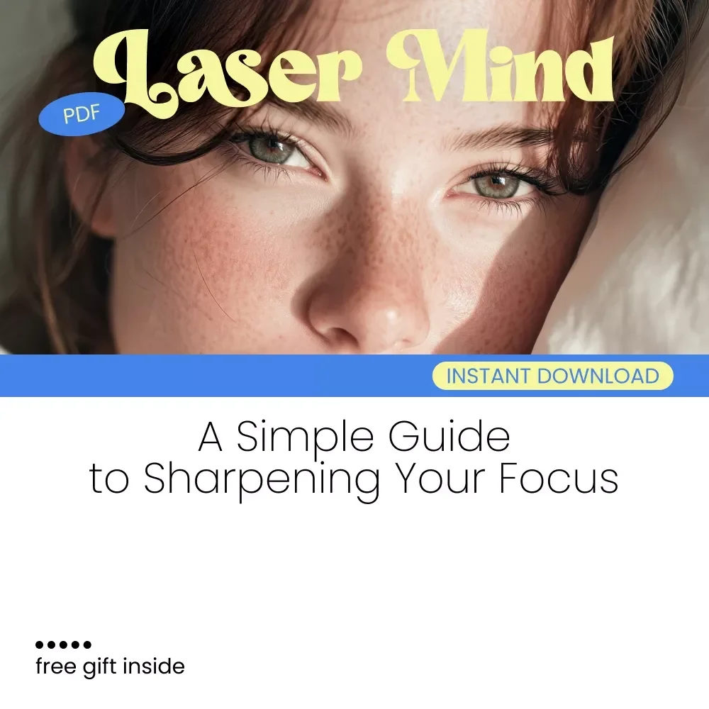 Laser Mind: A Simple Guide to Sharpening Your Focus - How to Focus Your Mind and Boost Productivity