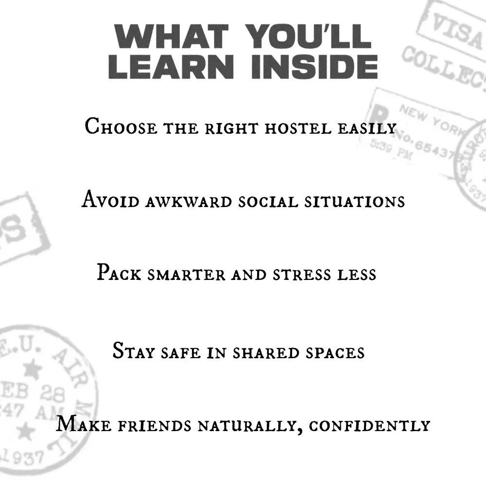 First Hostel Stay Made Easy | Ultimate First-Time Hostel Guide eBook for Solo Travelers, Backpackers & Budget Travel Beginners