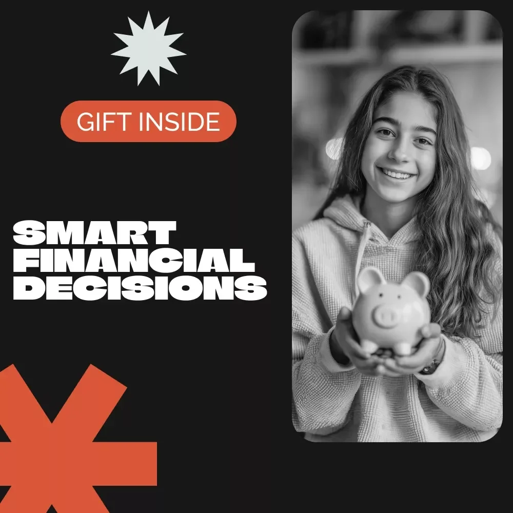 Smart Financial Decisions to Make While You’re Young: A Guide to Good Money Decisions for Gen Z and Millennials
