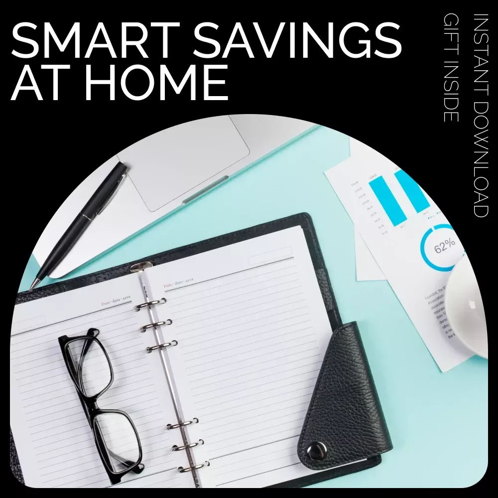 Smart Savings at Home: The Ultimate Guide to Cutting Costs and Boosting Your Budget