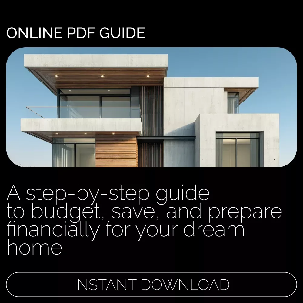 The Ultimate Guide to Budgeting for Your Dream House | Digital Budget Planner Guide for Home Savings | How to Budget to Save for a House | First-Time Buyer Financial Roadmap