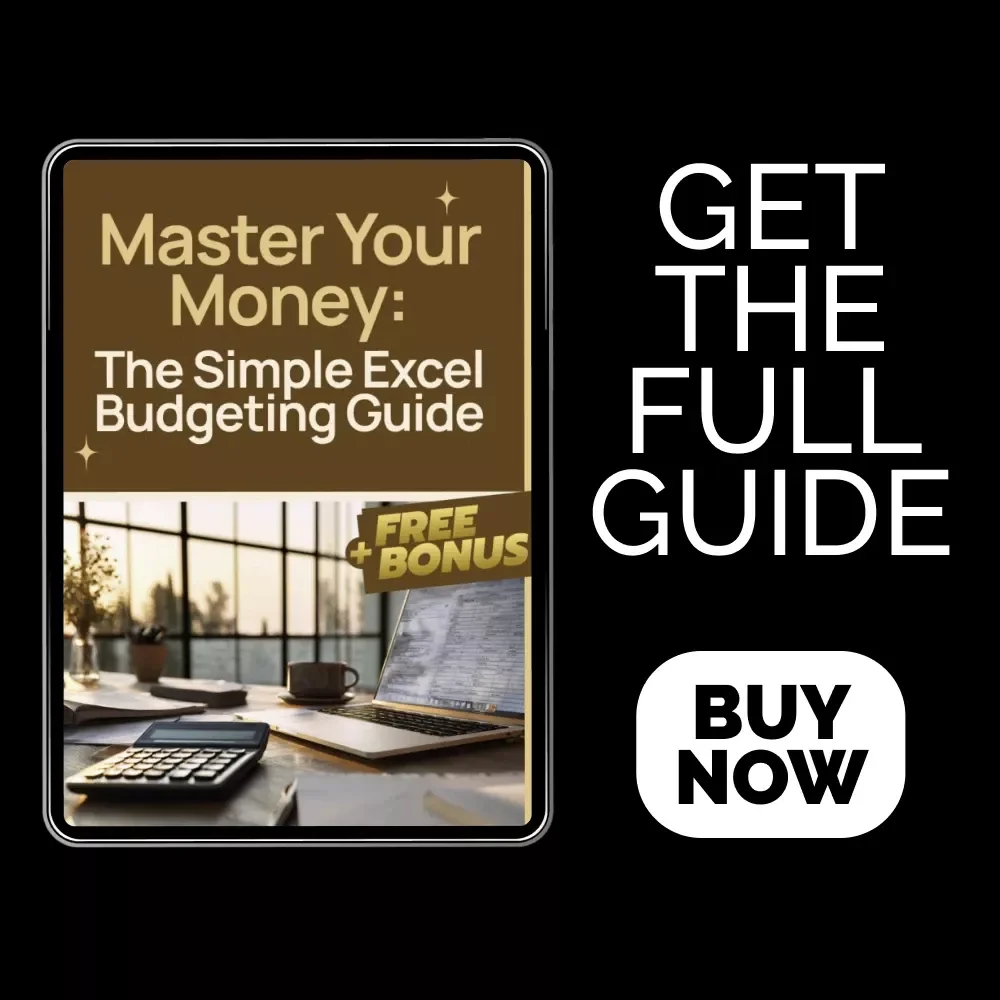 Master Your Money: The Simple Excel Budgeting Guide | How to Set Up a Budget in Excel | Digital Download for Personal Finance & Money Management