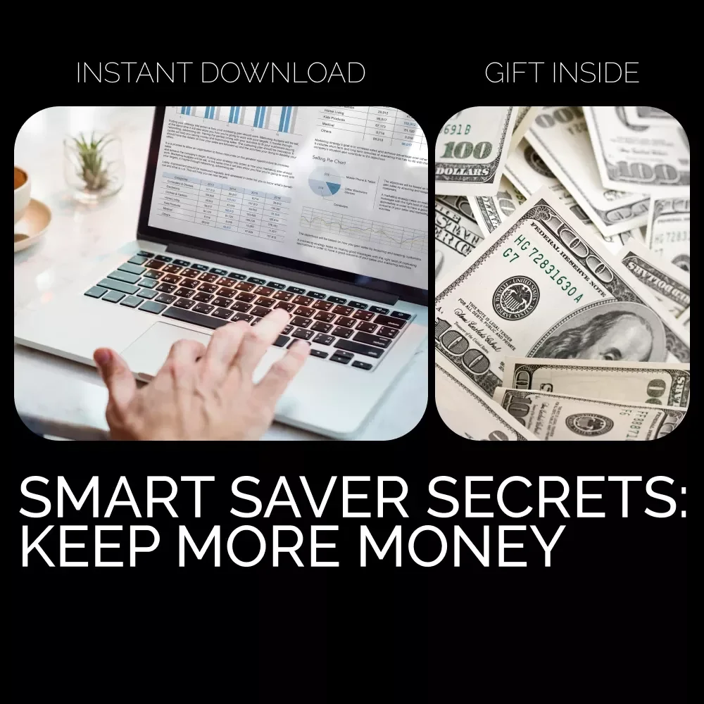 Smart Saver Secrets: Keep More Money | Digital Money Saving Guide, Budgeting eBook, Personal Finance Checklist, Smart Spending Planner