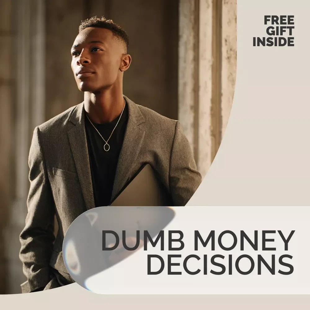 Dumb Money Decisions: How to Avoid Mistakes | Practical Money Guide for Smarter Choices, Budgeting & Financial Confidence