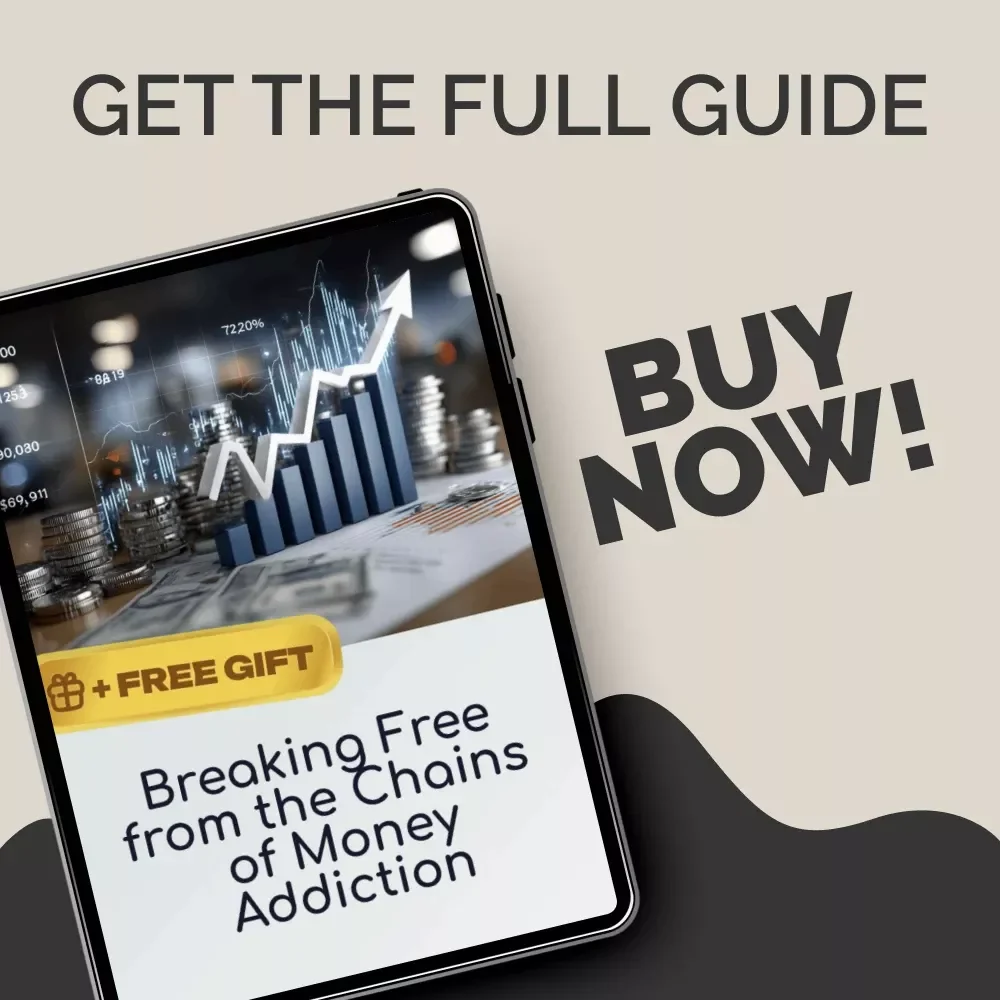 Breaking Free from the Chains of Money Addiction | Digital Self-Help Guide | Overcome Financial Stress, Build Healthier Habits, and Regain Control of Your Finances