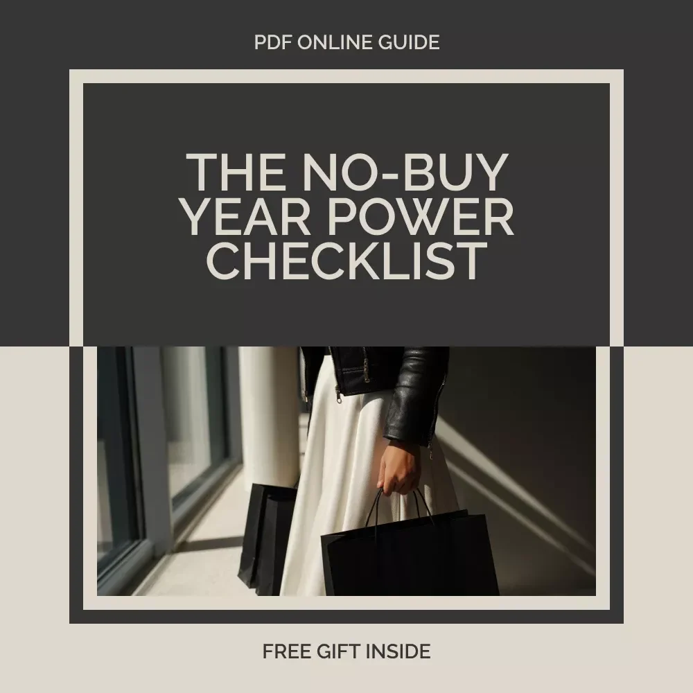 The No-Buy Year Power Checklist – A Practical eBook Guide on how to do a no buy year, Build Better Money Habits & Save More Without Deprivation