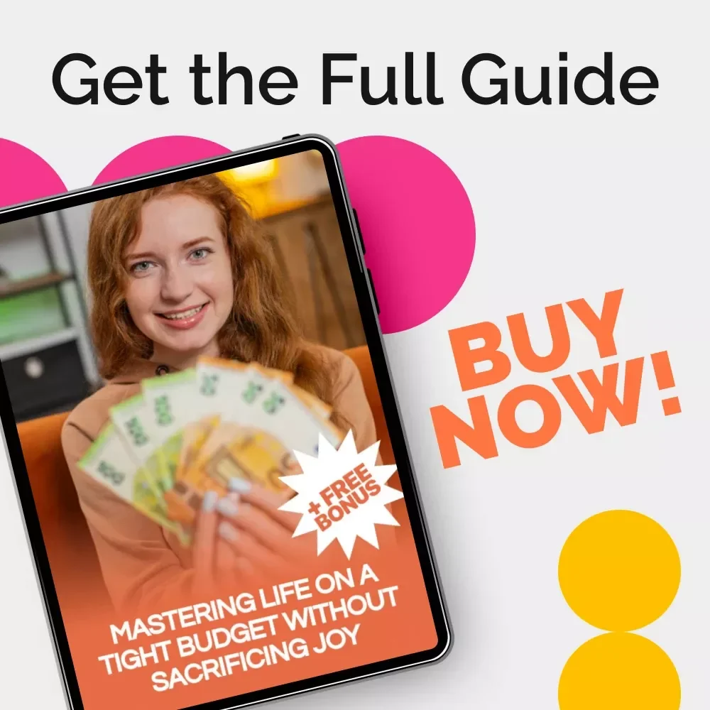 Mastering Life on a Tight Budget Without Sacrificing Joy – Practical Budgeting Guide, Money Management eBook, Financial Planning Digital Download