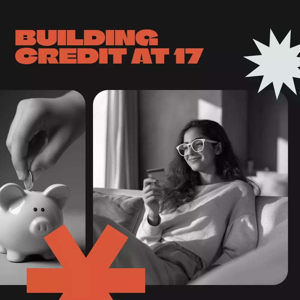 Building Credit at 17: Guide to Financial Success! – Teen Credit eBook | How to Build Credit at 17 | Beginners Financial Literacy Guide