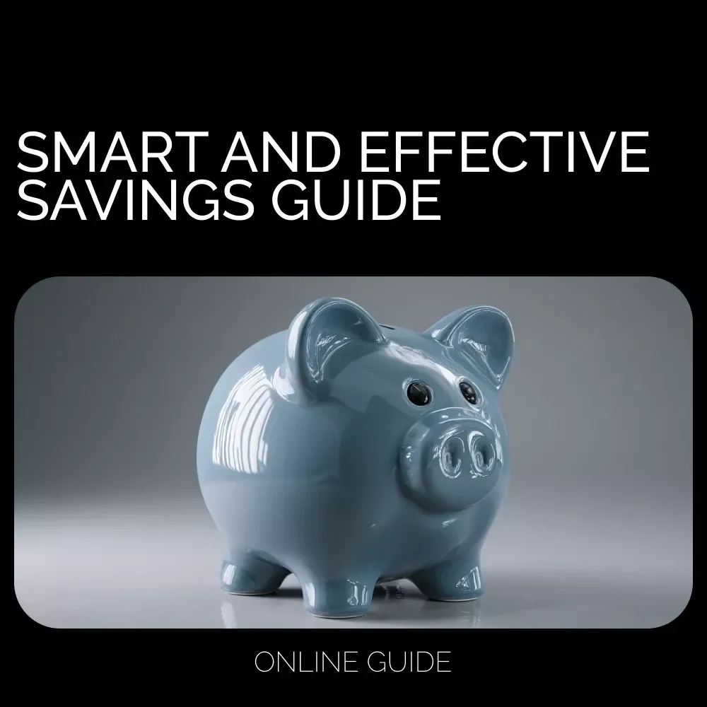 Smart and Effective Savings Guide | Digital Download | Learn How to Save Money Effectively for a Better Financial Future