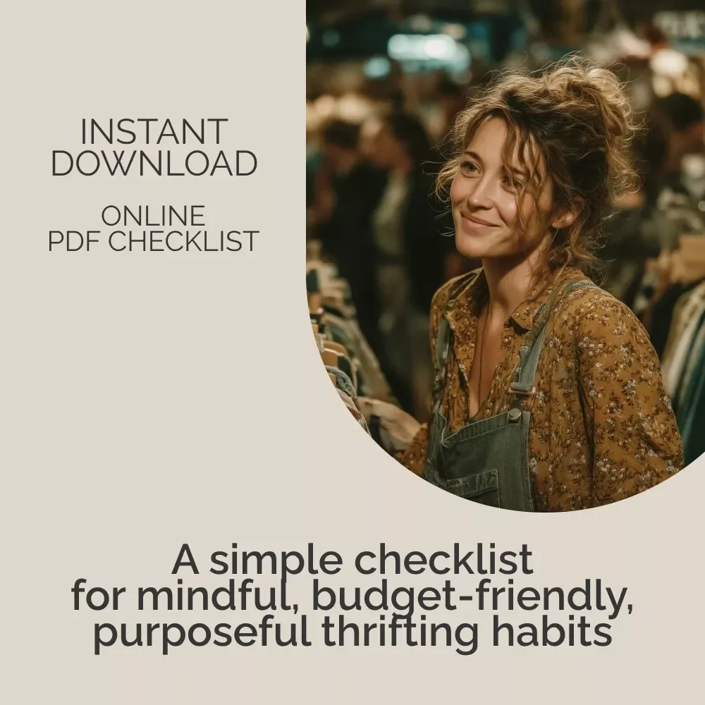 Mindful Thrifting Checklist | Digital Download for Conscious Shopping, Curbing Thrifting Addiction, Minimalist Budgeting & Intentional Secondhand Habits