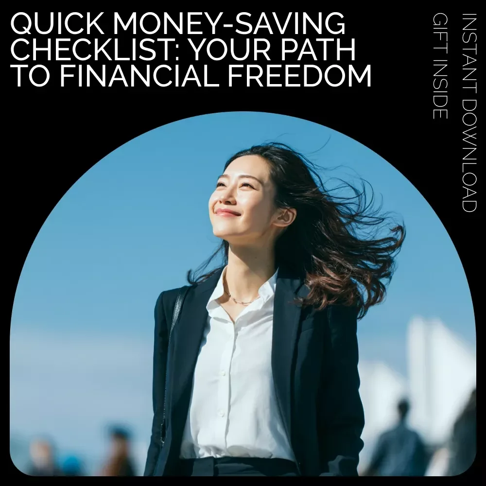 Quick Money-Saving Checklist: Your Path to Financial Freedom – Save Money Fast and Achieve Financial Goals