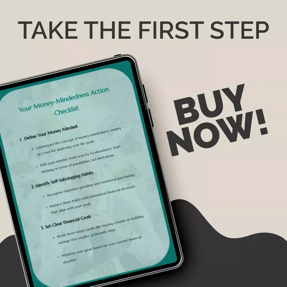 Your Money-Mindedness Action Checklist | Money-Mindedness Growth Guide, Financial Mindset Reset, Goal-Setting & Budgeting Printable Checklist for Intentional Wealth