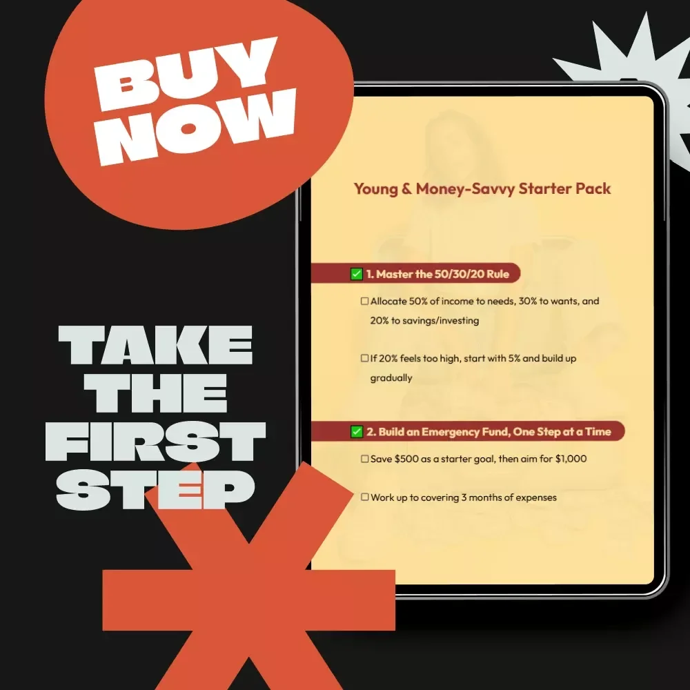 Young & Money-Savvy Starter Pack: The Essential Checklist for Making Good Money Decisions While Young